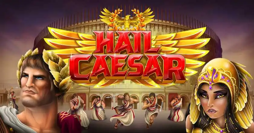 Hail Caesar